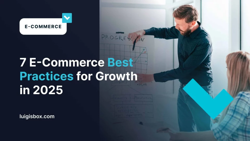 7 best practice e-commerce per crescere nel 2025